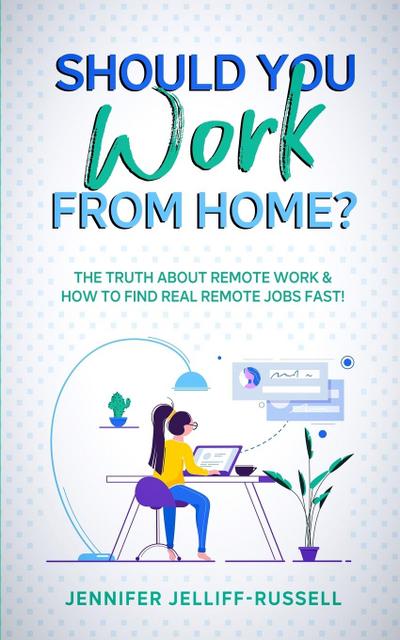 Should You Work from Home?