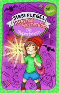 Internat Sternenfels - Band 2: Die Superhexen
