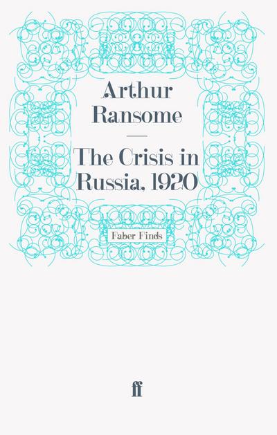 The Crisis in Russia, 1920