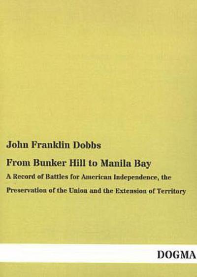 From Bunker Hill to Manila Bay