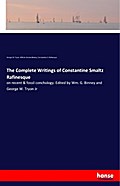 The Complete Writings of Constantine Smaltz Rafinesque