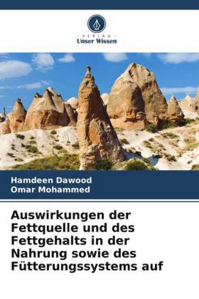 Auswirkungen der Fettquelle und des Fettgehalts in der Nahrung sowie des Fütterungssystems auf
