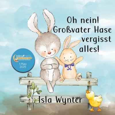 Oh nein! Großvater Hase vergisst alles!