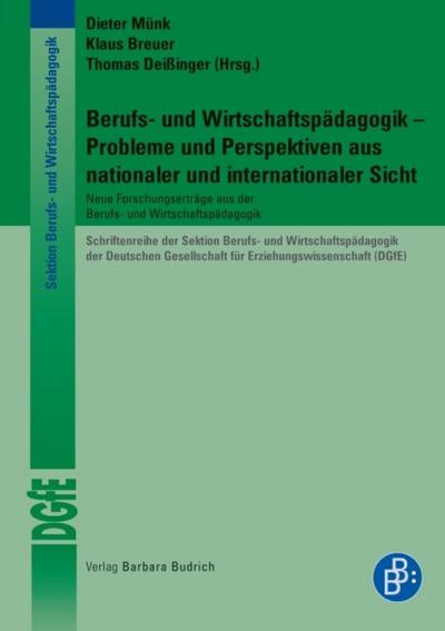 Berufs- und Wirtschaftspädagogik – Probleme und Perspektiven aus nationaler und internationaler Sicht