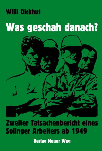 Was geschah danach?