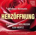 Herzöffnung (Solfeggio Heilmusik 639 Hertz)