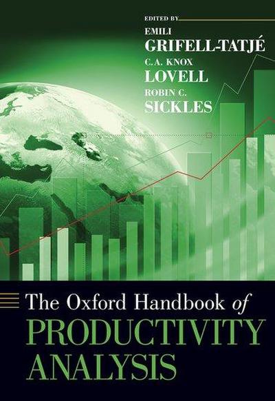 The Oxford Handbook of Productivity Analysis