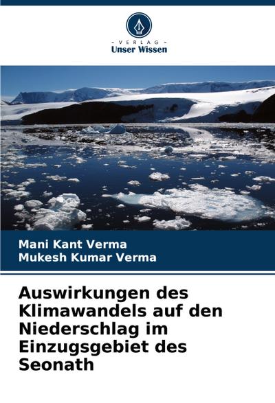 Auswirkungen des Klimawandels auf den Niederschlag im Einzugsgebiet des Seonath