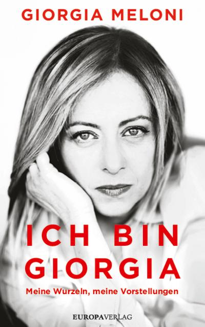 Ich bin Giorgia (eBook, EPUB) - Giorgia Meloni