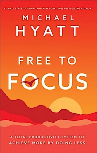 Free to Focus