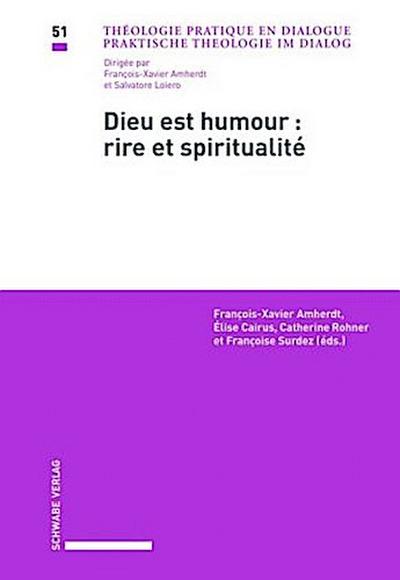 Dieu est humour : rire et spiritualité