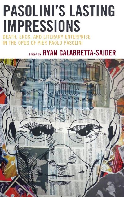 Pasolini’s Lasting Impressions
