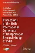 Proceedings of the Sixth International Conference of Transportation Research Group of India