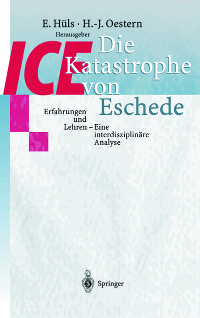 Die ICE-Katastrophe von Eschede