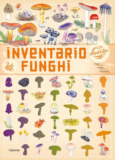 Aladjidi, V: Inventario illustrato dei funghi