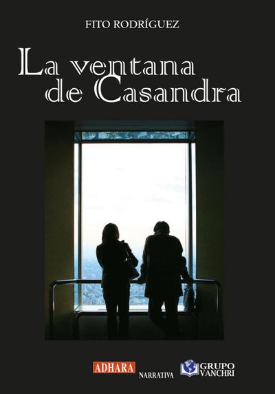 La ventana de casandra