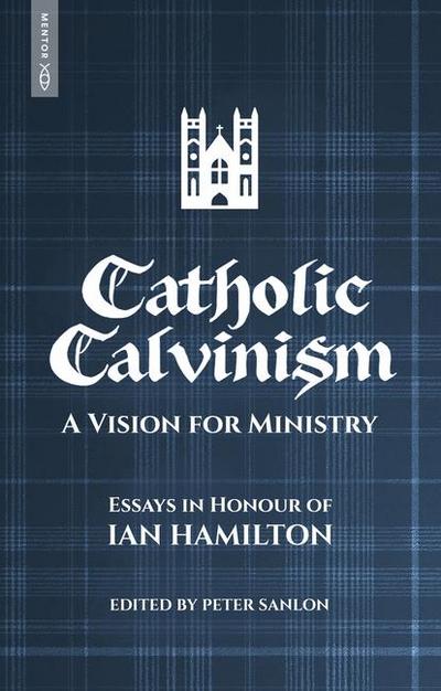 Catholic Calvinism