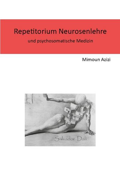 Repetitorium Neurosenlehre