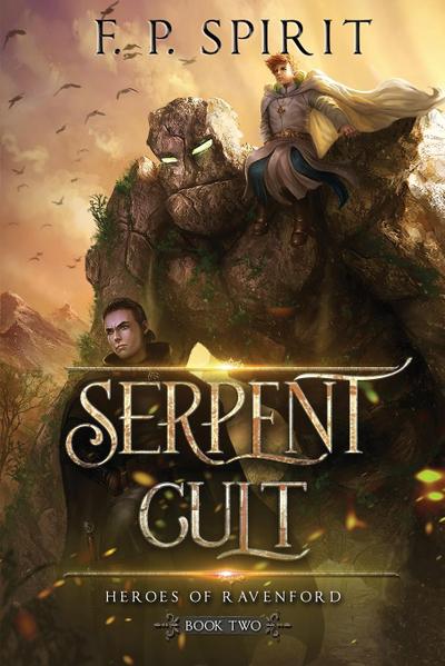 The Serpent Cult (Heroes of Ravenford Book 2)