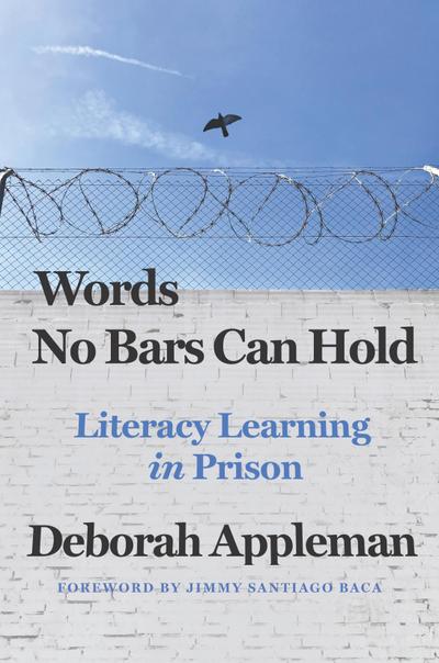 Words No Bars Can Hold: Literacy Learning in Prison