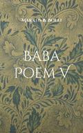 Baba Poem V