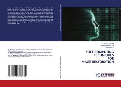 SOFT COMPUTING TECHNIQUES FOR IMAGE RESTORATION