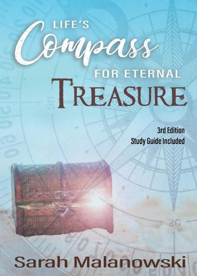 Life’s Compass for Eternal Treasure