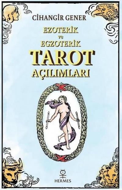 Ezoterik ve Egzoterik Tarot Acilimlari