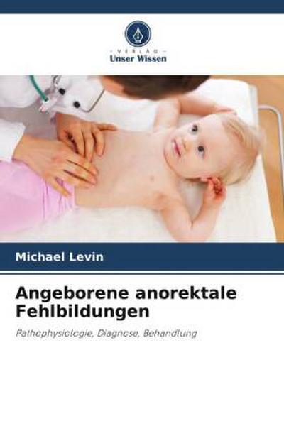 Angeborene anorektale Fehlbildungen