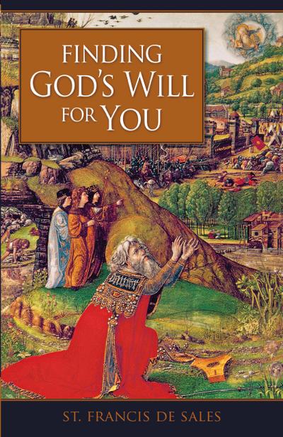 Finding God’s Will for You