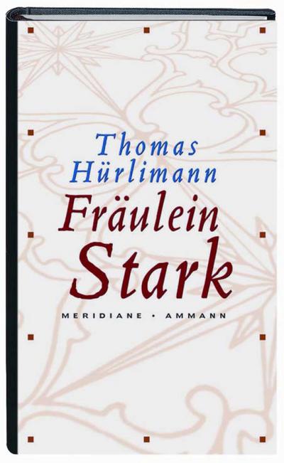 Hürlimann, T: Fräulein Stark