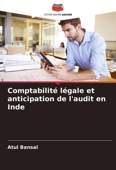 Comptabilité légale et anticipation de l’audit en Inde