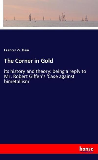 The Corner in Gold