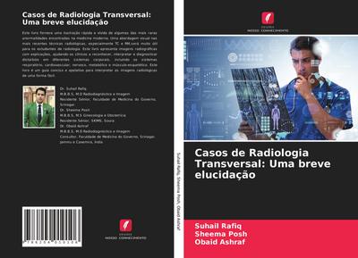 Casos de Radiologia Transversal: Uma breve elucidação