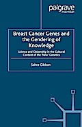 Breast Cancer Genes and the Gendering of Knowledge