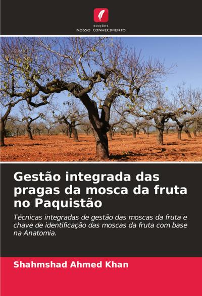 Gestão integrada das pragas da mosca da fruta no Paquistão