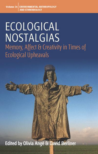 Ecological Nostalgias