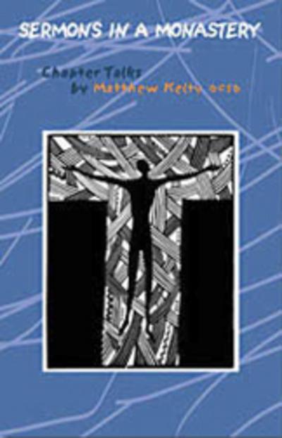 Sermons in a Monastery
