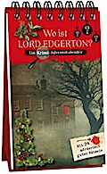 Wo ist Lord Edgerton? - Ein Krimi-Adventskalender mit 24 mörderisch guten Rätseln