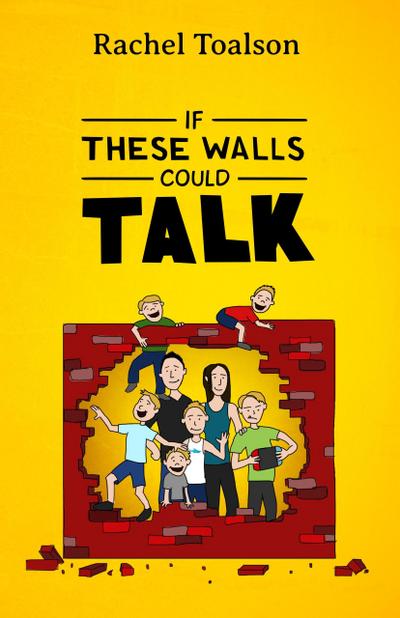 If These Walls Could Talk (Crash Test Parents, #5)