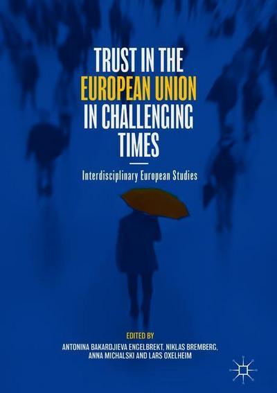 Trust in the European Union in Challenging Times