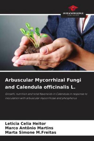 Arbuscular Mycorrhizal Fungi and Calendula officinalis L.
