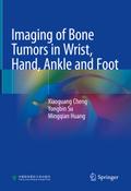 Imaging of Bone Tumors in Wrist, Hand, Ankle and F