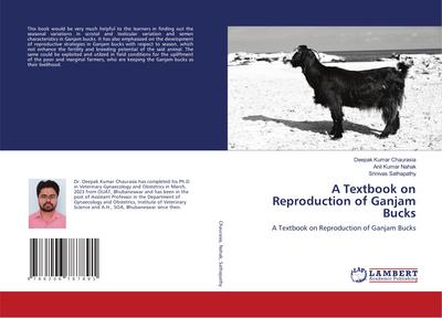 A Textbook on Reproduction of Ganjam Bucks