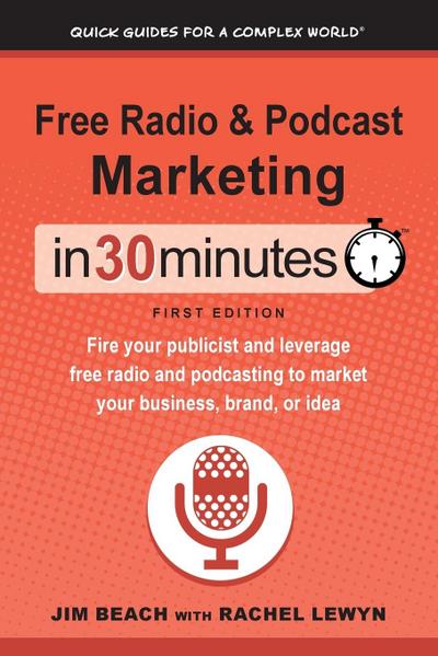 Beach, J: FREE RADIO & PODCAST MARKETING