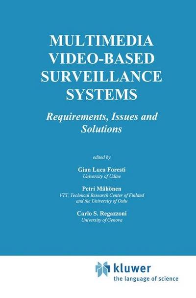 Multimedia Video-Based Surveillance Systems