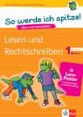 Klett So werde ich spitze! Lesen und Rechtschreiben: Deutsch 1. Klasse (Die kleinen Lerndrachen)