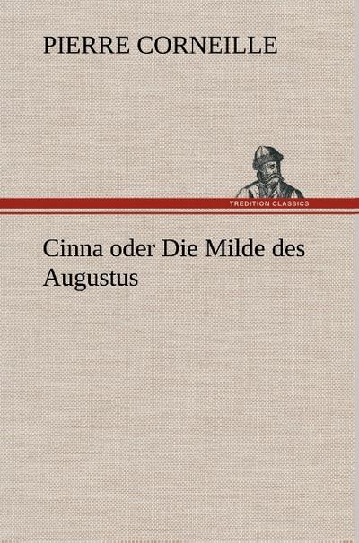 Cinna oder Die Milde des Augustus