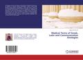 Medical Terms of Greek, Latin and Communication St