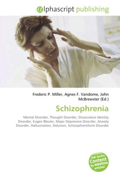 Schizophrenia - Frederic P. Miller